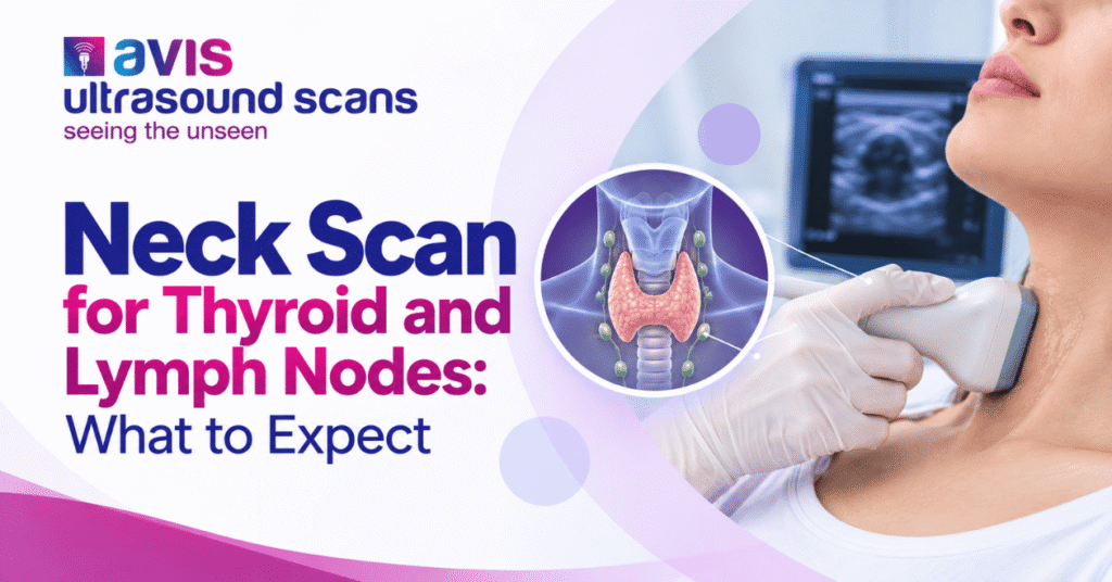 Neck Scan for Thyroid and Lymph Nodes What to Expect